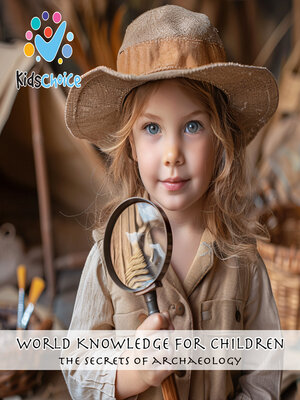 cover image of The secrets of archaeology